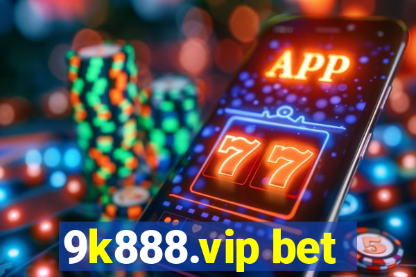 9k888.vip bet